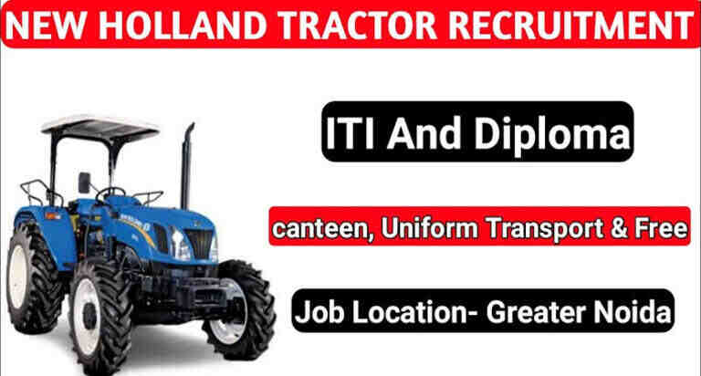 New Holland Company Job Greater Noida Campus Placement 2023